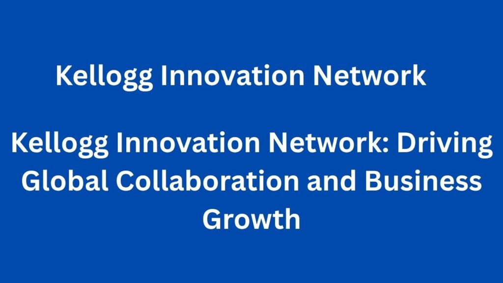 Kellogg Innovation Network